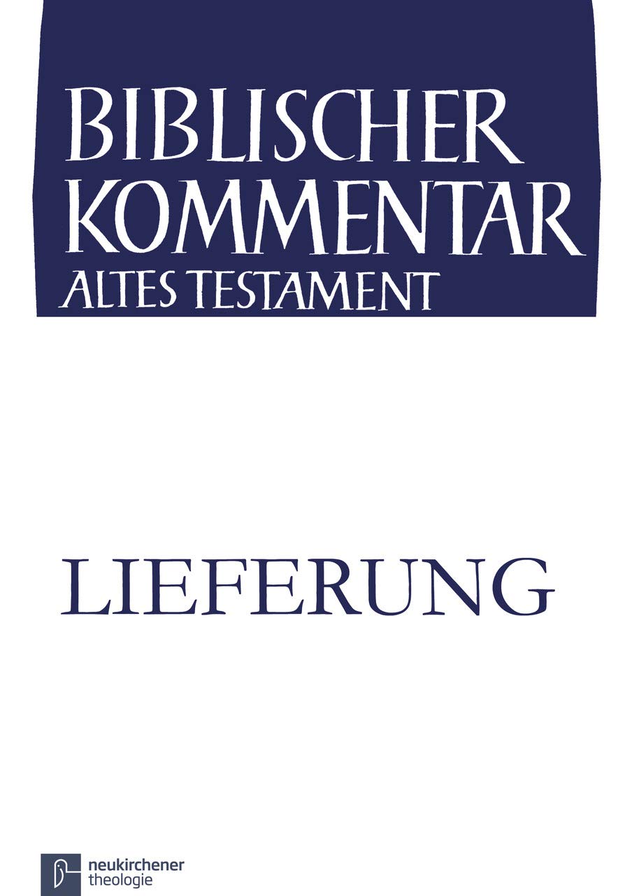 Chronik: 2. Lieferung (Biblischer Kommentar Altes Testament) (Biblischer Kommentar Altes Testament - Ausgabe in Lieferungen) Religion & Esotericism