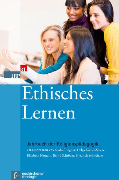 Ethisches Lernen (Jahrbuch der Religionspädagogik (JRP), Band 31) Film, Art & Culture