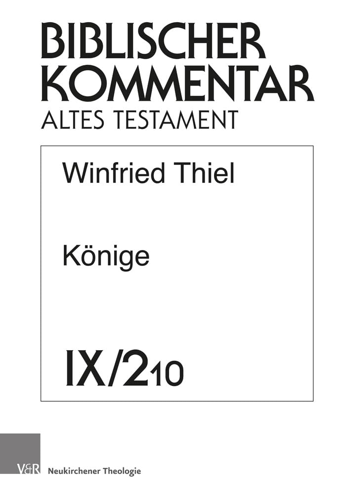 Könige: 10. Lieferung (22,39-54), Einleitung, Register (Biblischer Kommentar Altes Testament - Ausgabe in Lieferungen) Religion & Esotericism