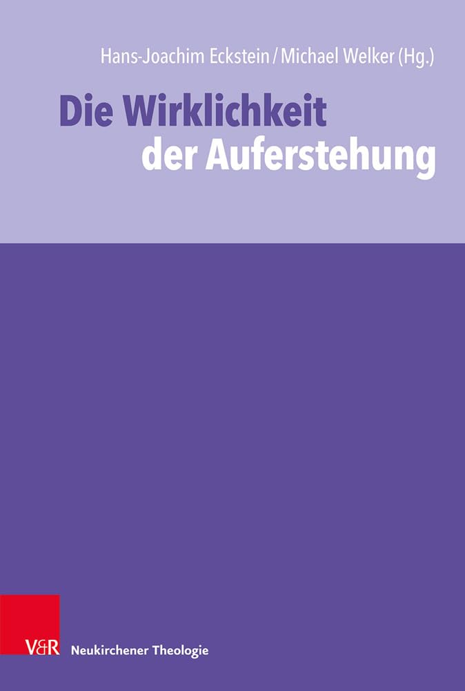 Die Wirklichkeit der Auferstehung Religion & Esotericism