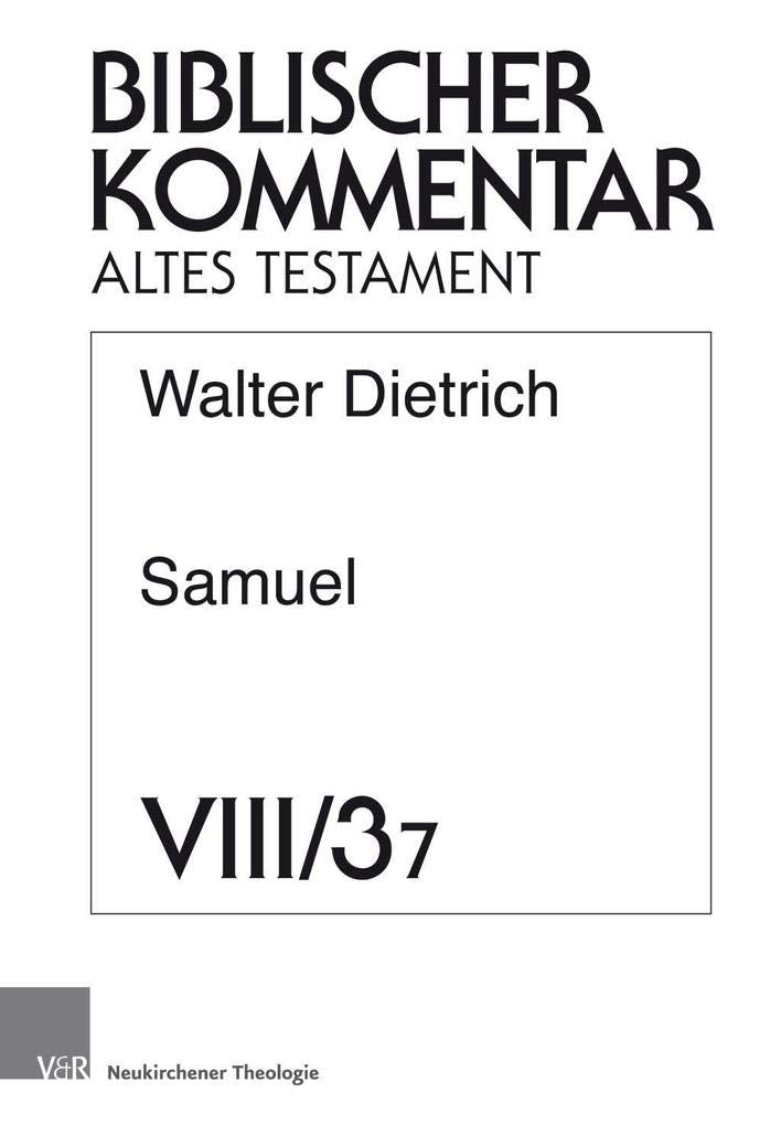 Samuel (2Sam 5,1-7,29): Lieferung 7 (Biblischer Kommentar Altes Testament - Ausgabe in Lieferungen) Religion & Esotericism