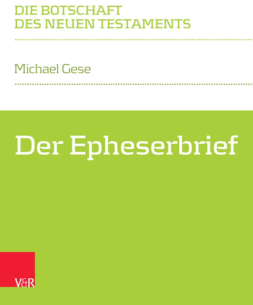 Der Epheserbrief (Die Botschaft des Neuen Testaments) Religion & Esotericism