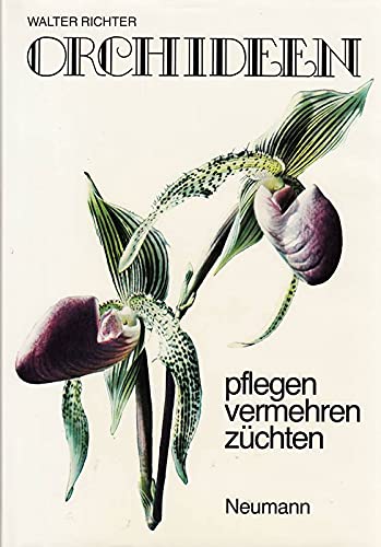Orchideen pflegen, vermehren, züchten Natural Sciences