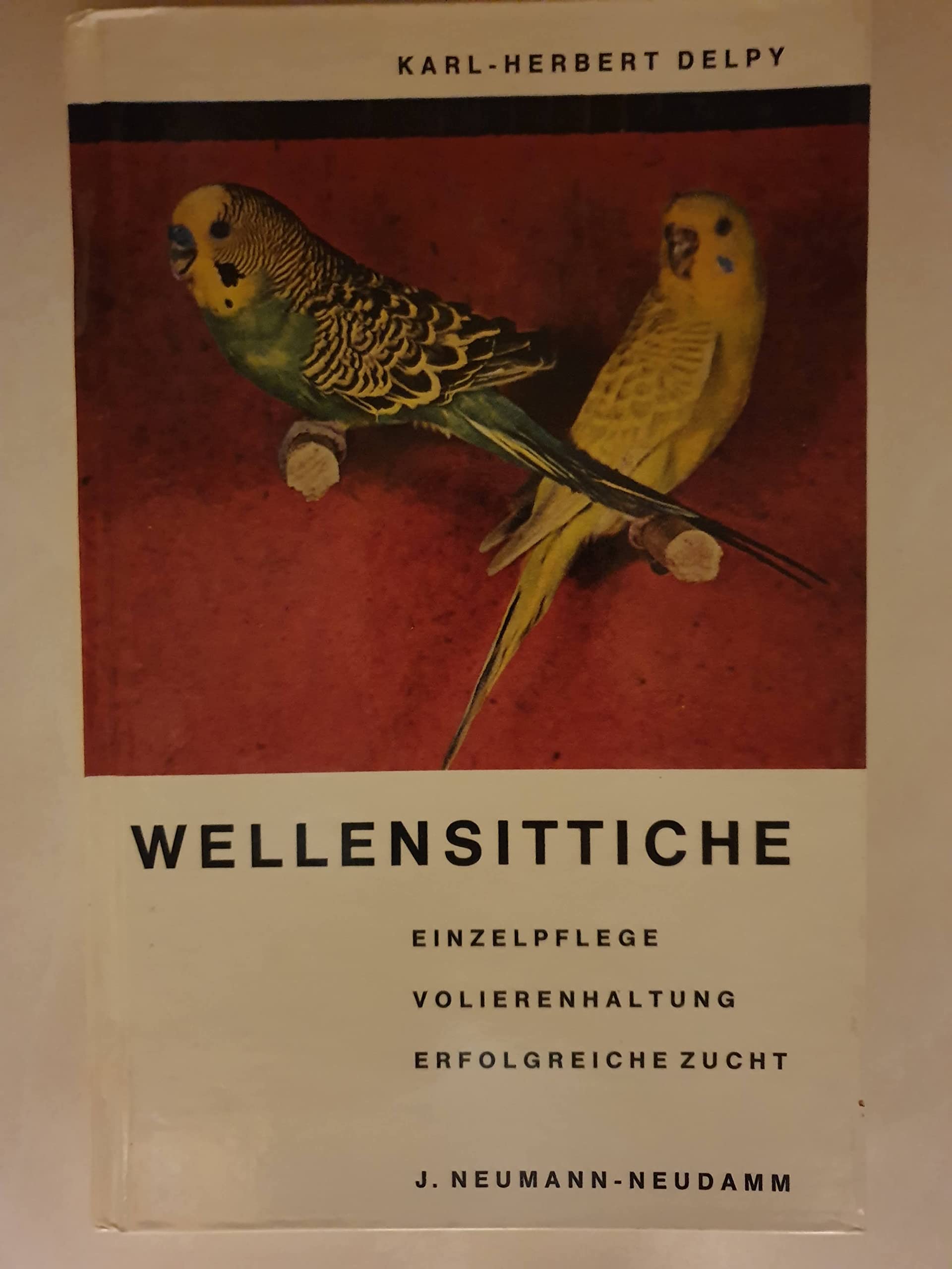 Wellensittiche : Einzelpflege, Volierenhaltung, erfolgreiche Zucht. Books