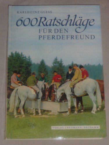 600 Ratschläge Für Den Pferdefreund Books