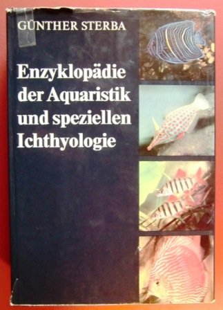 Enzyklopädie der Aquaristik und speziellen Ichthyologie Learning & Reference