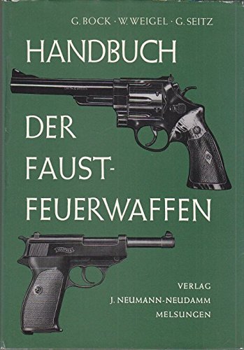 Handbuch der Faustfeuerwaffen. Books
