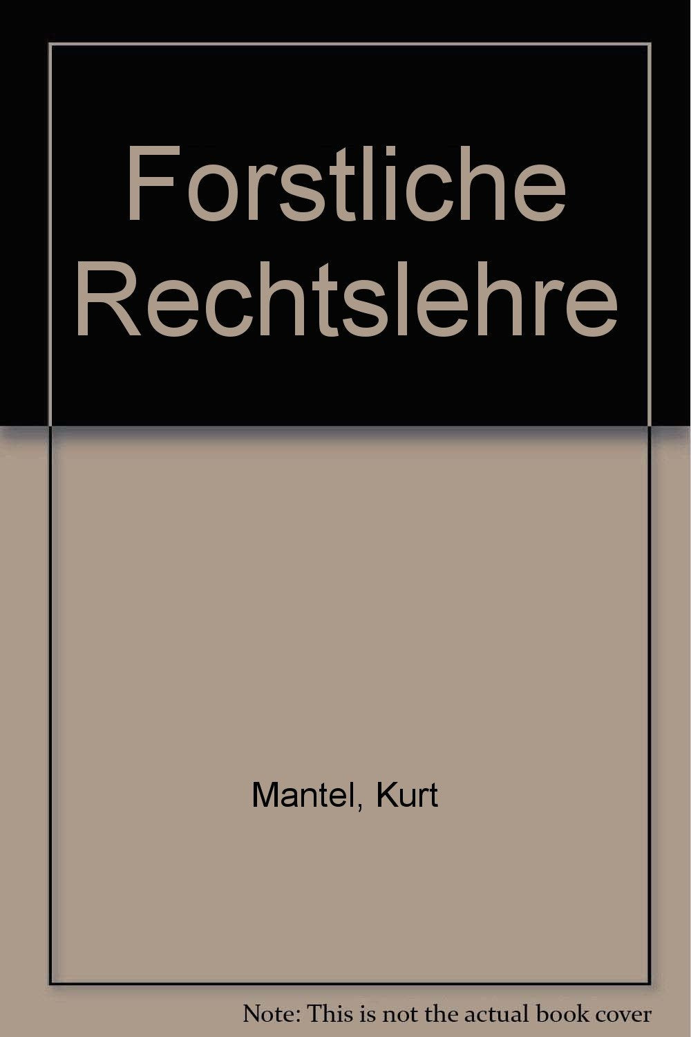 Forstliche Rechtslehre / Forstzivil- und Forststrafrecht Books