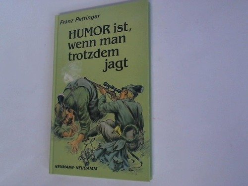 Humor ist, wenn man trotzdem jagt Books