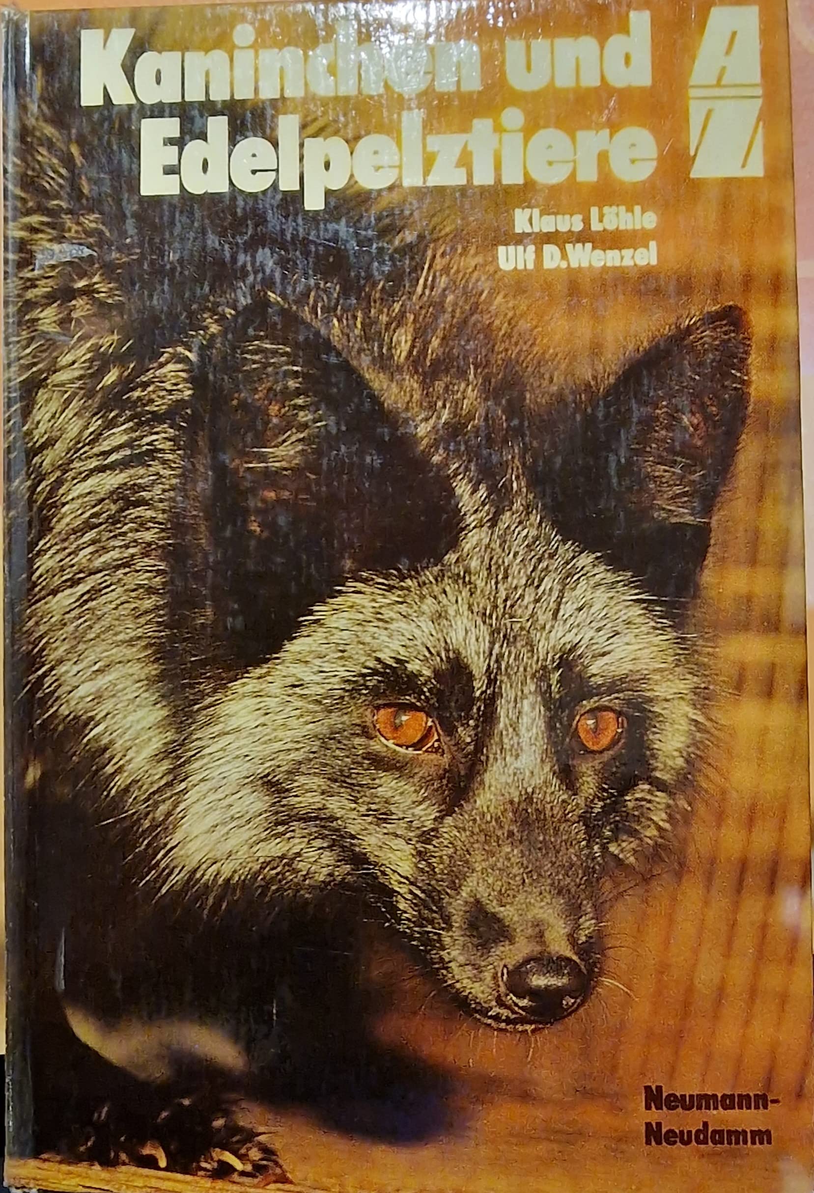 Kaninchen und Edelpelztiere von A - Z Books