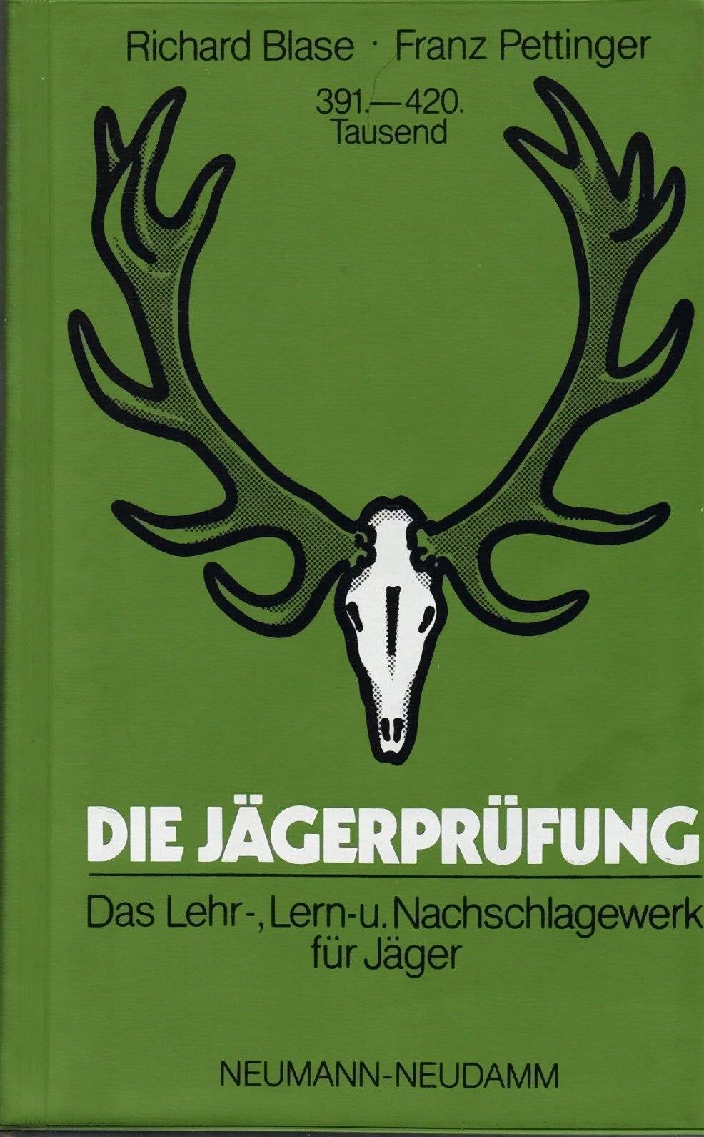 Die Jägerprüfung: Das Lehr-, Lern- und Nachschlagewerk für Jäger Leisure & Fun