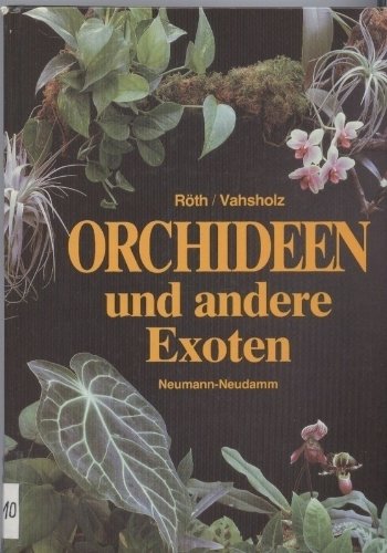 Orchideen und andere Exoten Books