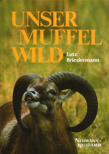 Unser Muffelwild: Aus meinen Erlebnissen bei Forschungen an europäischen Wildschafen Pets