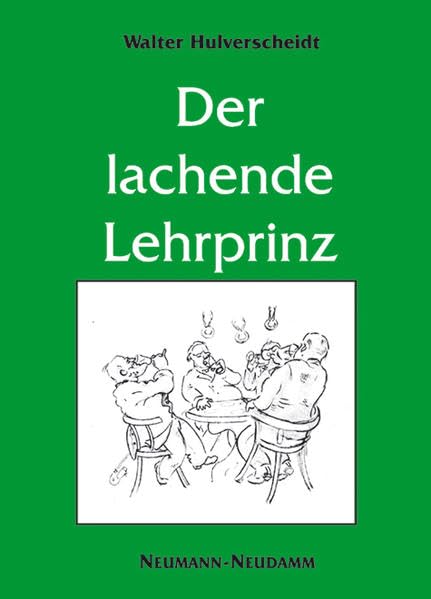Der lachende Lehrprinz: Reprint der Originalausgabe Poetry