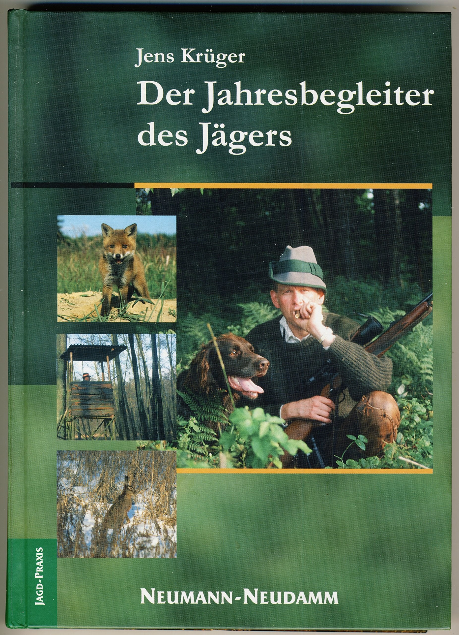 Der Jahresbegleiter des Jägers Pets