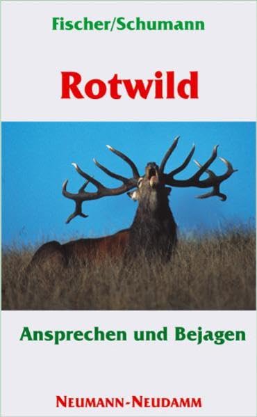 Rotwild: Ansprechen und Bejagen Contemporary literature Books