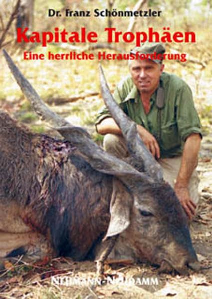 Kapitale Trophäen: Eine herrliche Herausforderung Pets
