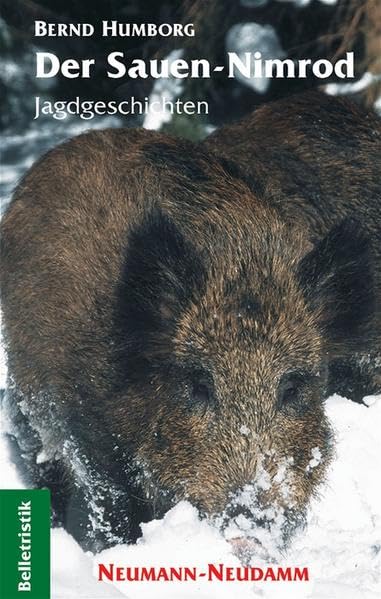 Der Sauen-Nimrod: Jagdgeschichten Pets