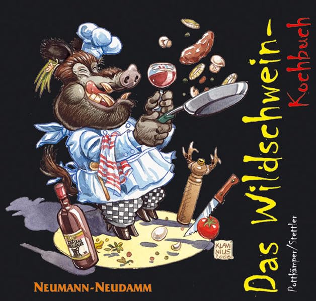 Das Wildschwein-Kochbuch Leisure, Home & Garden