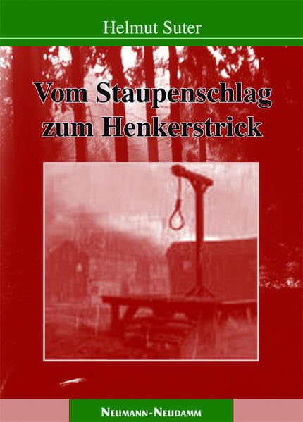 Vom Staupenschlag zum Henkerstrick: Authentische Wildererfälle aus preußischen Archiven Pets