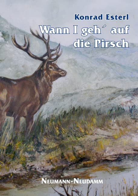 Wann I geh`aud die Pirsch Contemporary literature