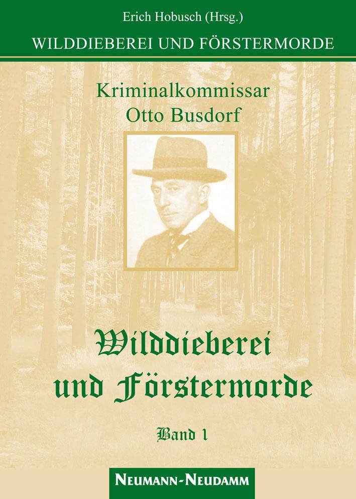 Wilddieberei und Förstermorde 1 Contemporary literature