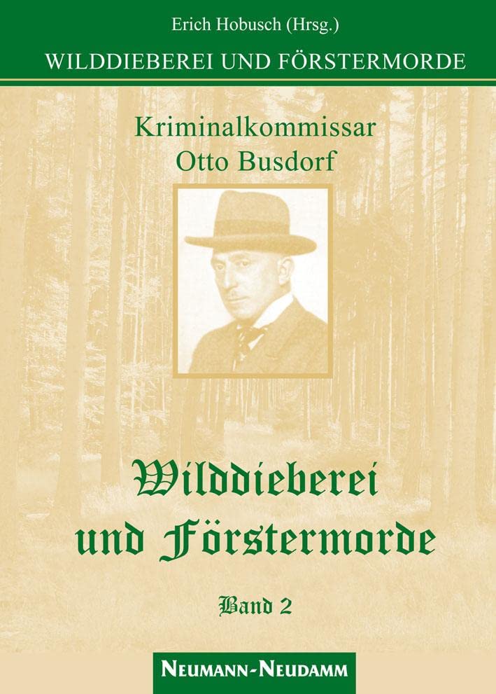 Wilddieberei und Förstermorde 2 Contemporary literature