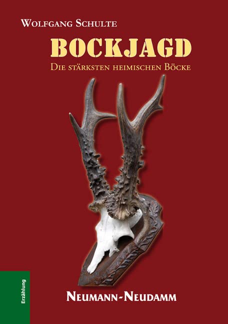 Bockjagd: Die stärksten heimischen Böcke Contemporary literature