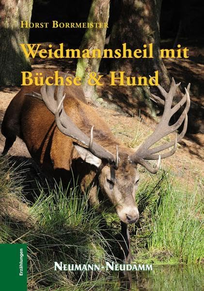 Weidmannsheil und Büchse und Hund Contemporary literature