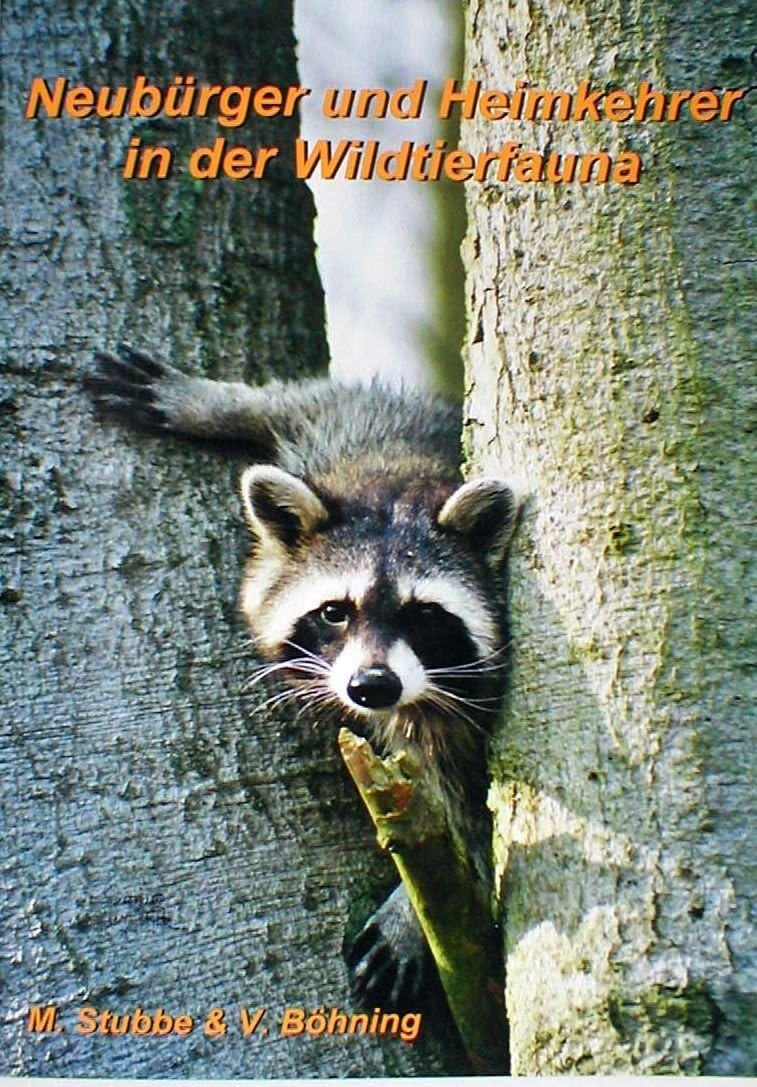 Neubürger und Heimkehrer in der Wildtierfauna Books