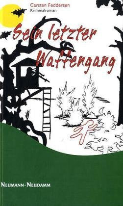 Sein letzter Waffengang: Kriminalroman Contemporary literature