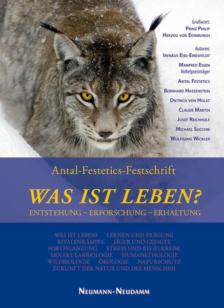 Antal-Festetics-Festschrift Was ist Leben?: Entstehung, Erforschung, Erhaltung Leisure, Home & Garden