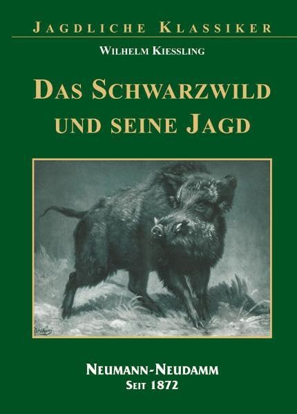 Das Schwarzwild und seine Jagd Contemporary literature