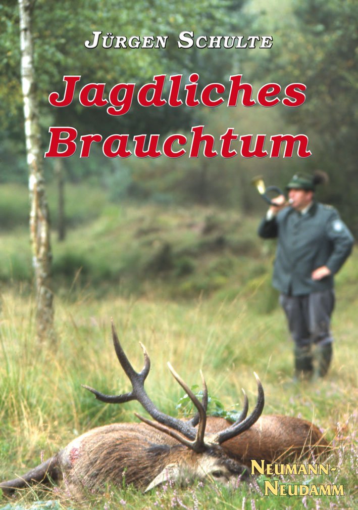 Jagdliches Brauchtum Leisure & Fun