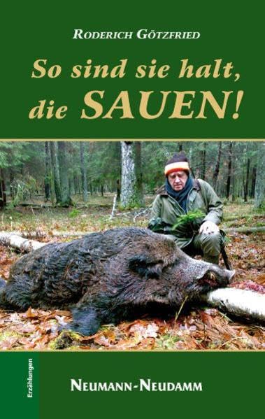 So sind sie halt, die Sauen! Contemporary literature