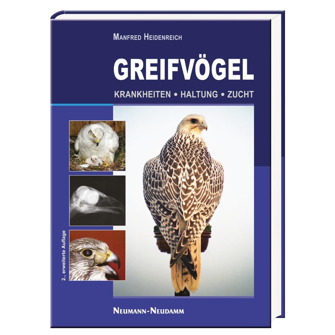 Greifvögel: Krankheiten - Haltung - Zucht Leisure & Fun