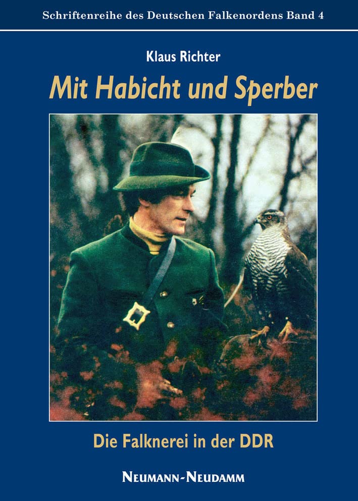 Mit Habicht und Sperber: Die Falknerei in der DDR Leisure & Fun