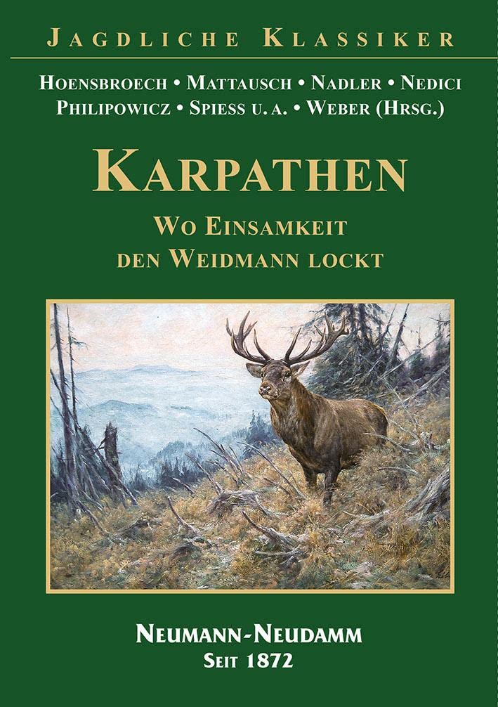 KARPATHEN - Wo Einsamkeit den Weidmann lockt Contemporary literature