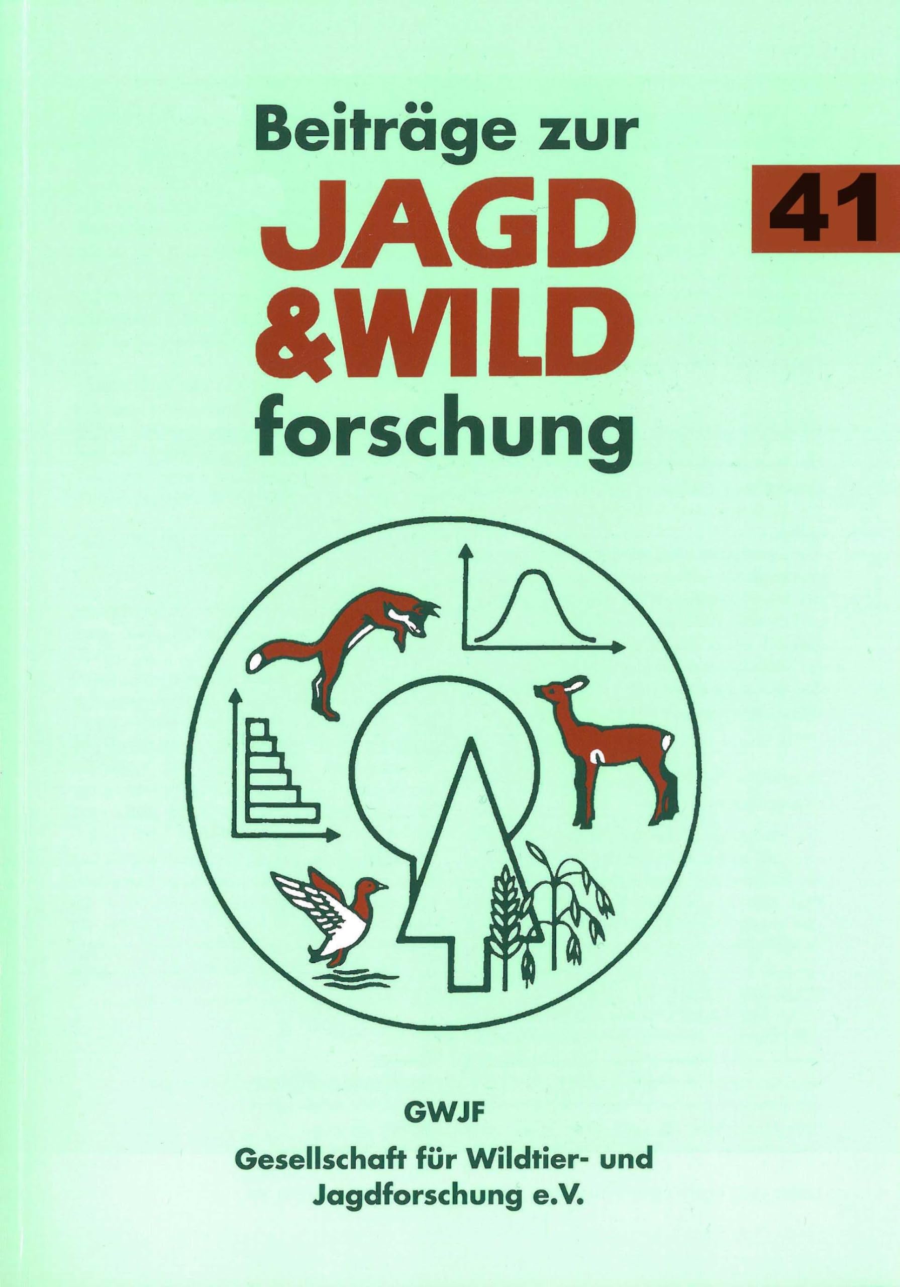 GWJF - Nr. 41 Beiträge zur Jagd- und Wildtierforschung Books