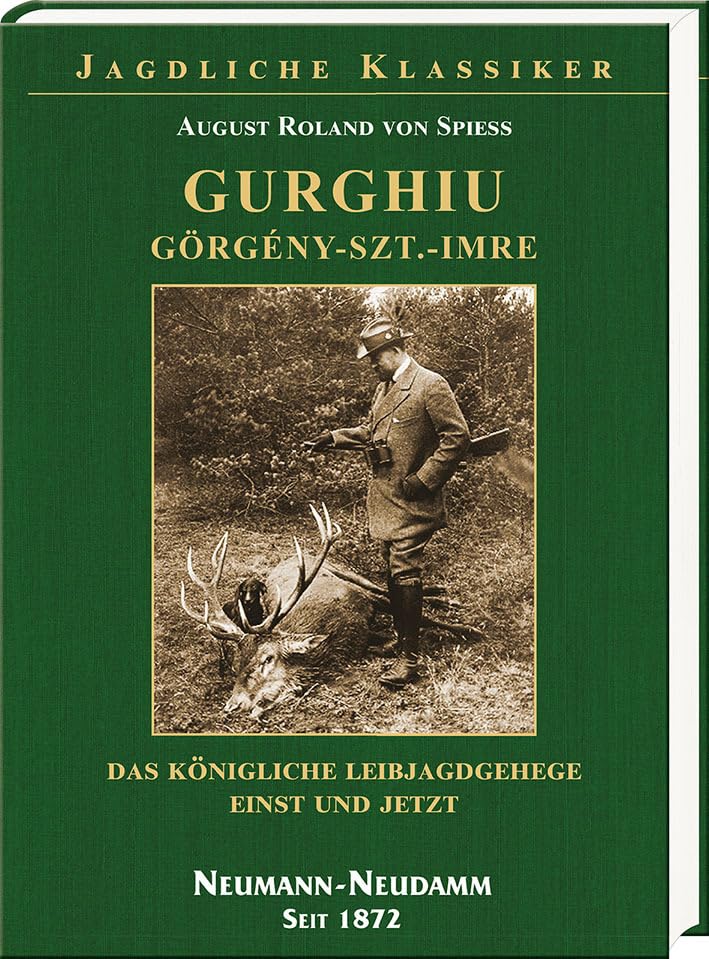 Gurghiu - Görgény-Szt.-Imre.: Das königliche Leibjagdgehege einst und jetzt. Leisure & Fun