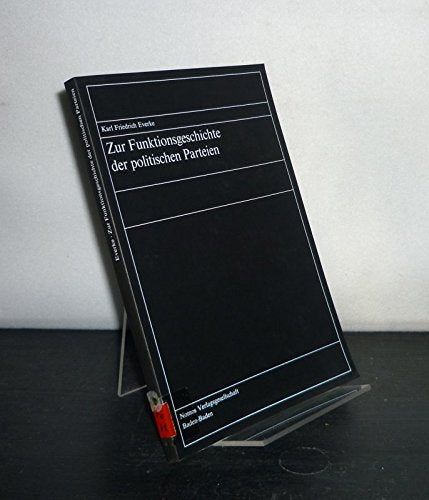 Zur Funktionsgeschichte der politischen Parteien Law