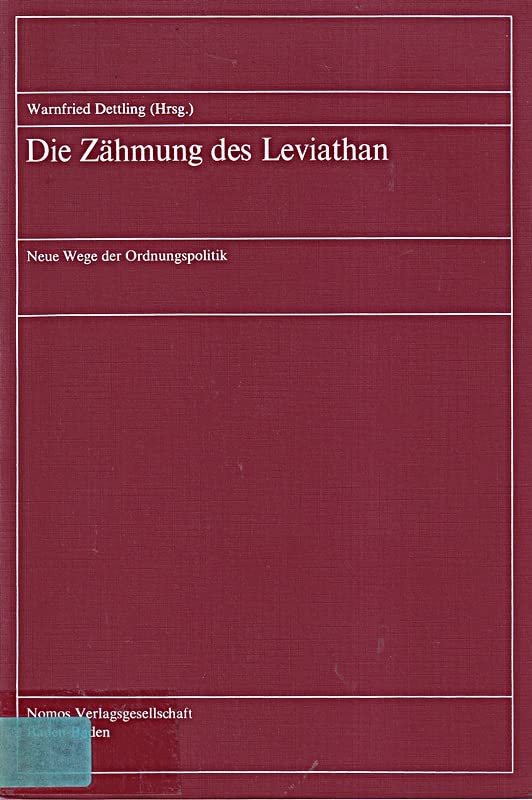 Die Zähmung des Leviathan: Neue Wege der Ordnungspolitik book