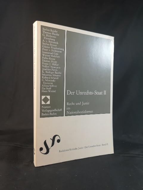 Der Unrechts-Staat / Der Unrecht-Staat II: Recht und Justiz im Nationalsozialismus Law