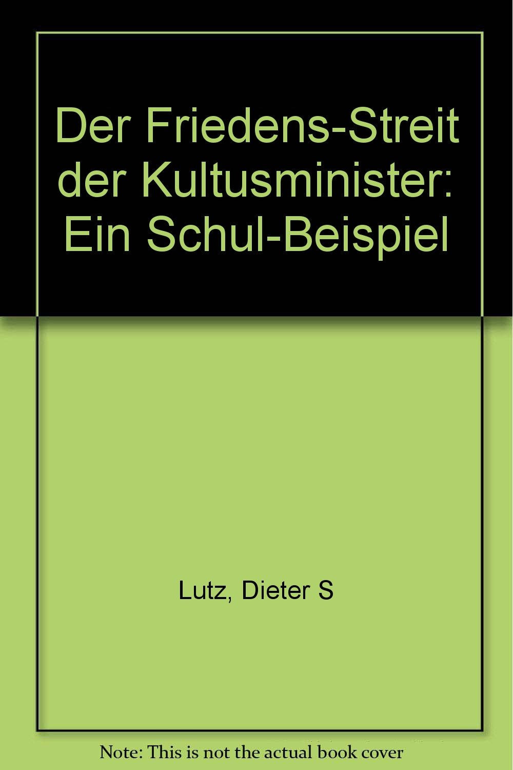 Der -Friedens--Streit der Kultusminister: Ein -Schul--Beispiel Law