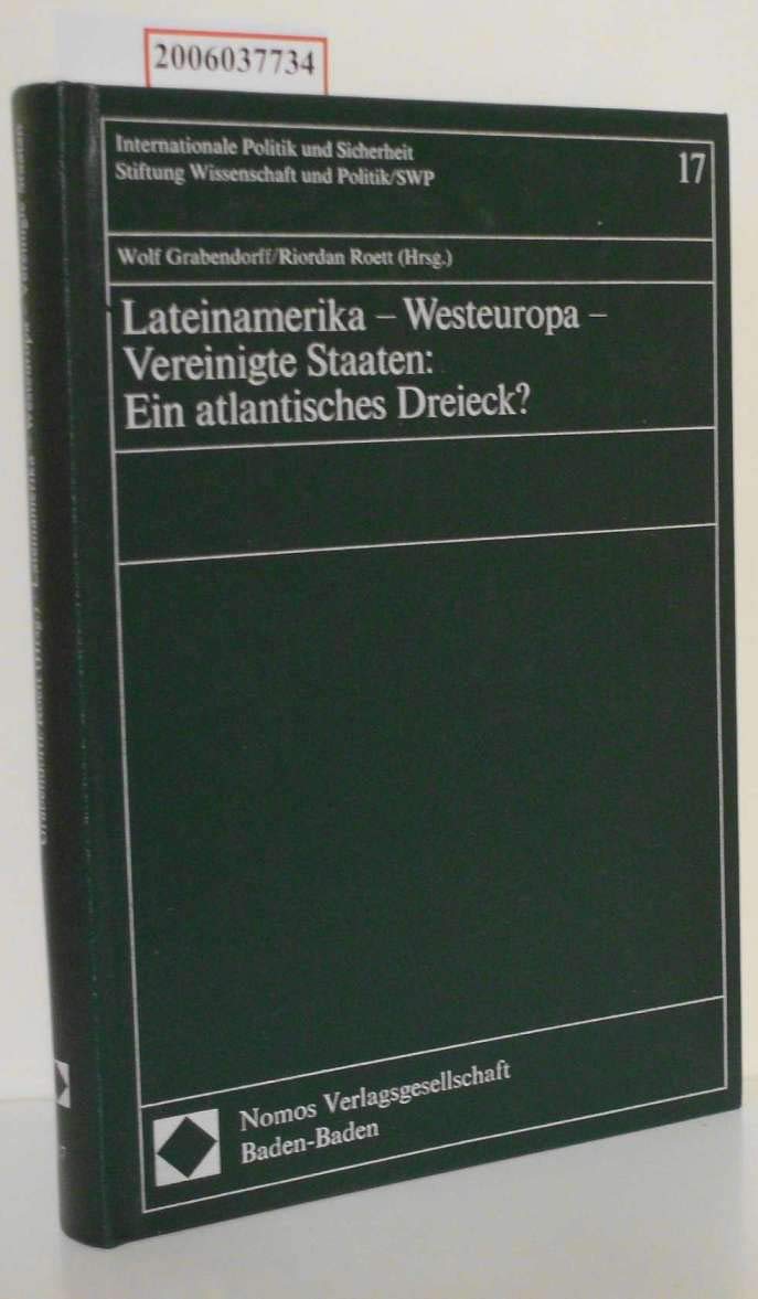 Lateinamerika - Westeuropa - Vereinigte Staaten: Ein atlantisches Dreieck? Law