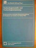 Technologietransfer und Technologieanpassung: Berufsorientierte technische Hochschulausbildung für Studenten aus Ländern der Dritten Welt. ... Heft 1 (Schriften der Otto Benecke Stiftung) Business & Technology