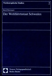 Der Wohlfahrtsstaat Schweden (Nordeuropäische Studien) Social Sciences