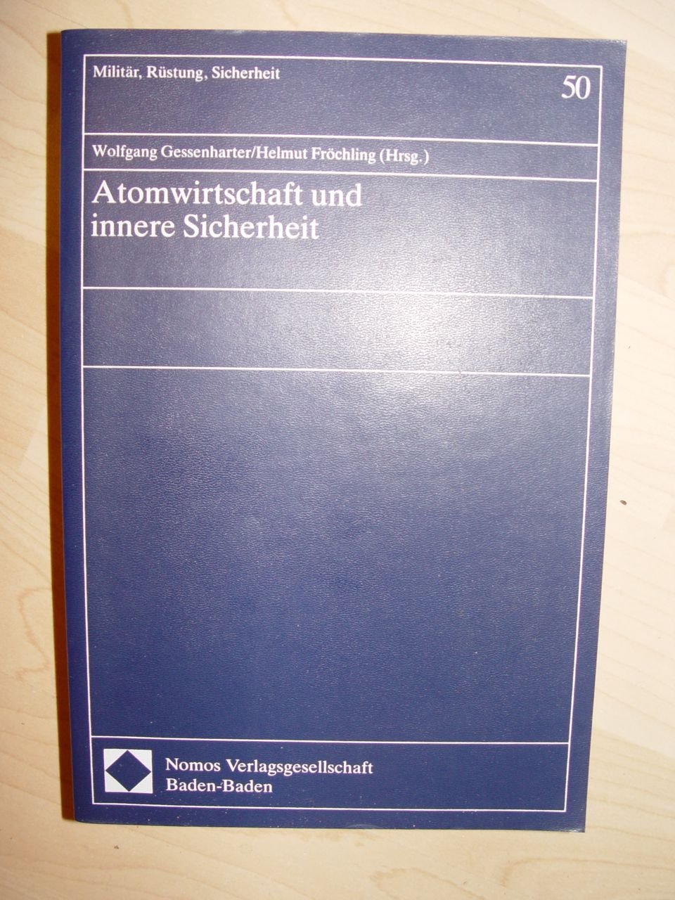 Atomwirtschaft und innere Sicherheit Law