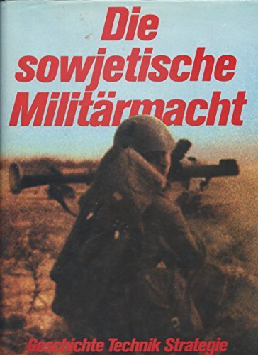 Die sowjetische Militärmacht und die Stabilität in Europa (Schriftenreihe des Bundesinstitutes für ostwissenschaftliche und internationale Studien, Köln) Law
