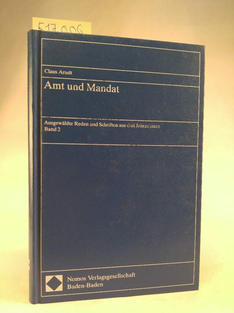 Amt und Mandat: Ausgewählte Reden und Schriften aus drei Jahrzehnten - Band 2 Law